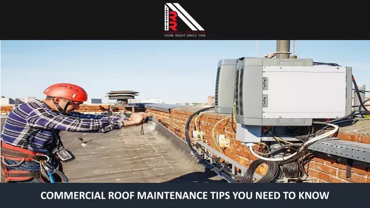 PPT - Commercial Roof Maintenance Tips You Need To Know PowerPoint ...