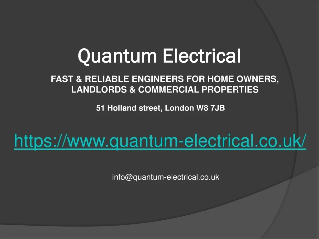 PPT - Quantum Electrical PPT - FAST & RELIABLE ENGINEERS FOR HOME ...