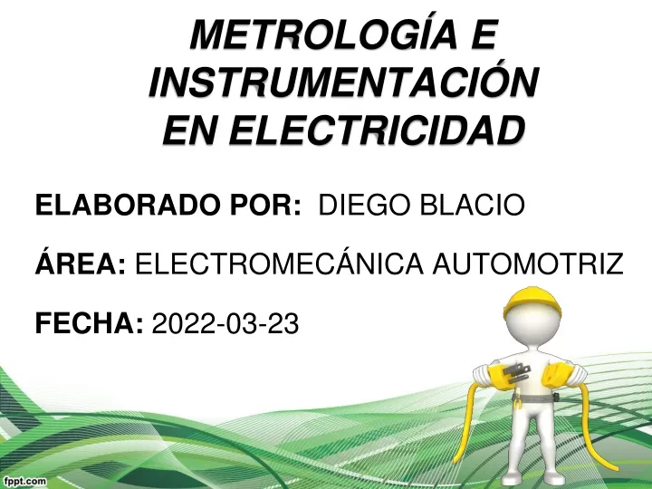 PPT - METROLOGÍA E INSTRUMENTACIÓN EN ELECTRICIDAD PowerPoint ...