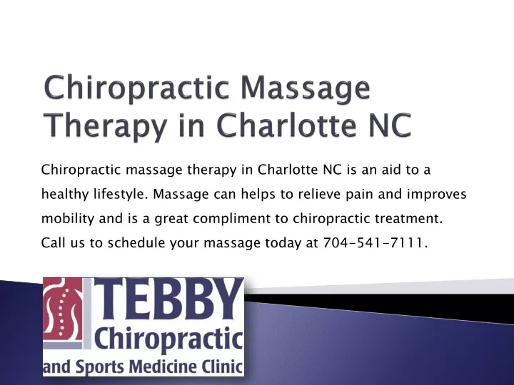 Ppt Chiropractic Massage Therapy In Charlotte Nc Tebby Clinic