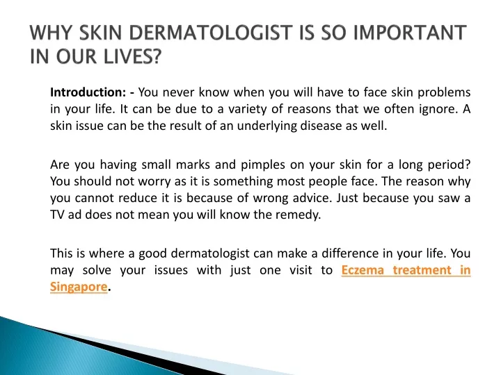 PPT - WHY SKIN DERMATOLOGIST IS SO IMPORTANT IN OUR LIVES? PowerPoint ...