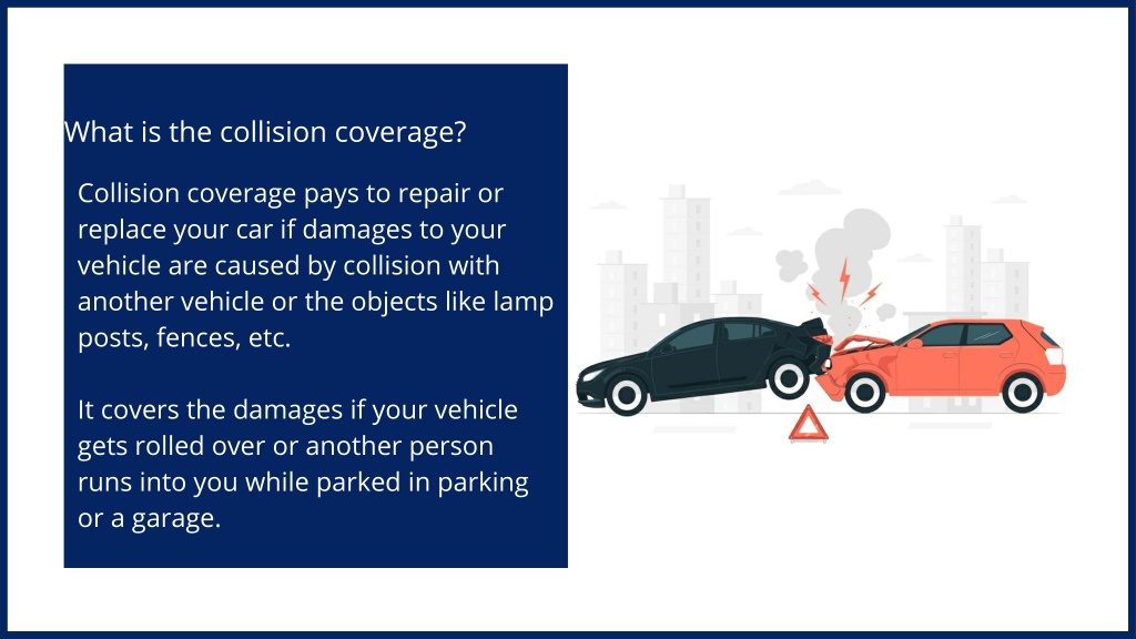 PPT Comprehensive VS Collision Coverage PowerPoint Presentation, free