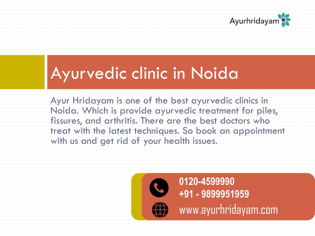 PPT - Best Ayurvedic Clinic In Noida For Piles And Fissure ...