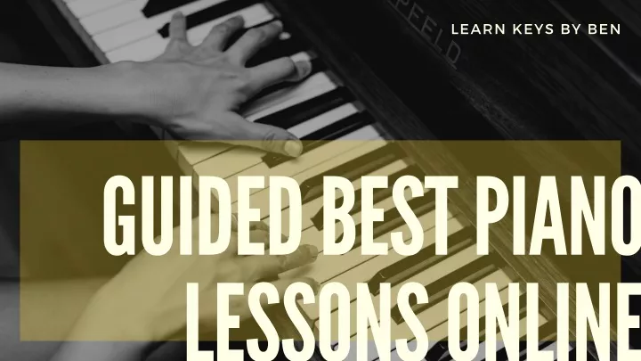 PPT - Guided Best Piano Lessons Online PowerPoint Presentation, Free ...