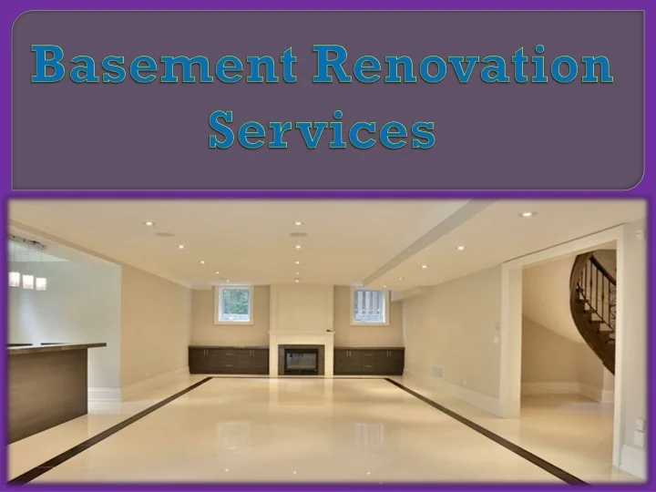 PPT - Basement Renovation Services PowerPoint Presentation, free ...