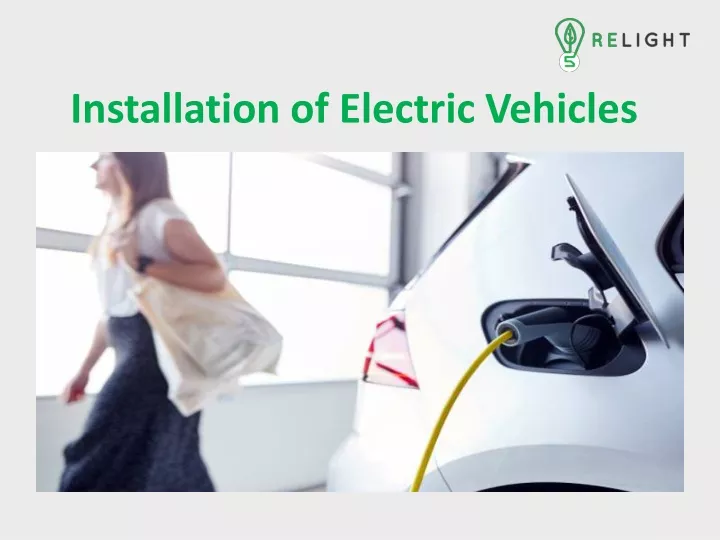 PPT Installation of Electric Vehicles PowerPoint Presentation, free