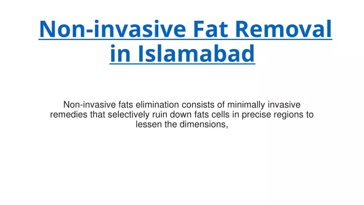 ppt-non-invasive-fat-removal-in-islamabad-powerpoint-presentation