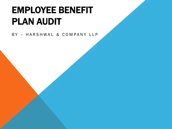 PPT TopRated Employee Benefit Plan Audit Services HCLLP PowerPoint Presentation ID11246662