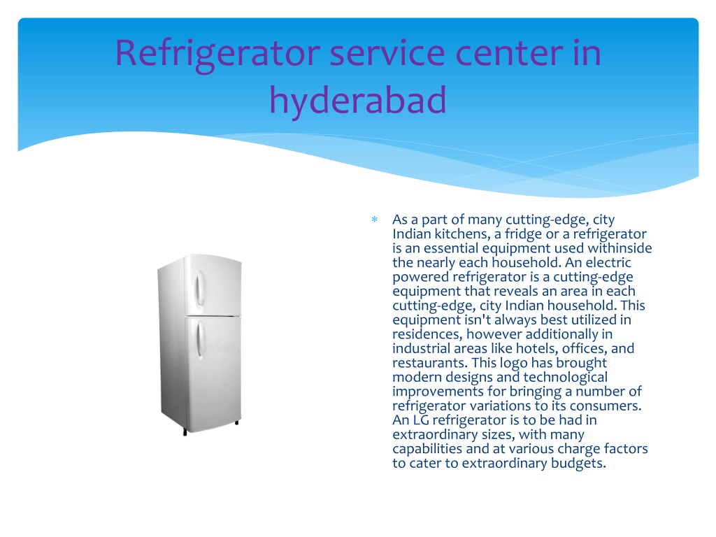 PPT Refrigerator service center in hyderabad PowerPoint Presentation