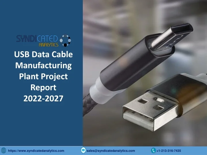 PPT USB Data Cable Manufacturing Plant Project Report PDF 20222027
