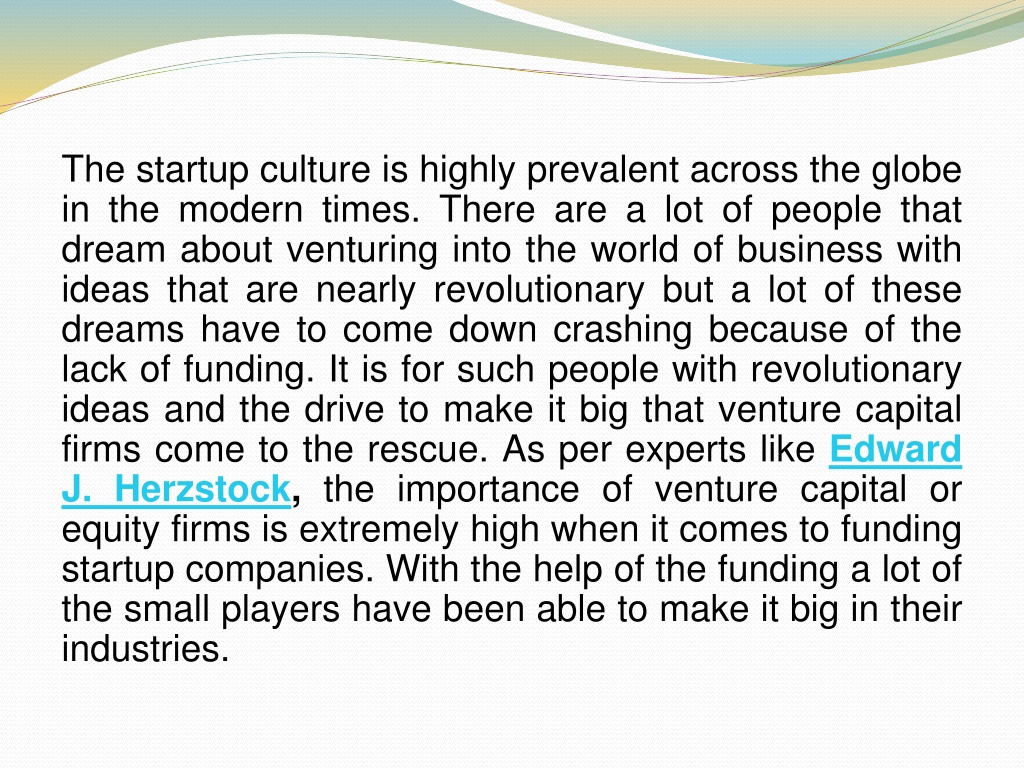 PPT - Edward J. Herzstock - All You Need to Know About How Venture