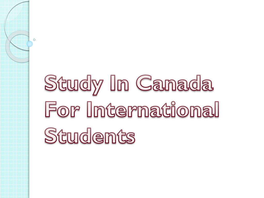 PPT - Study In Canada For International Students PowerPoint ...