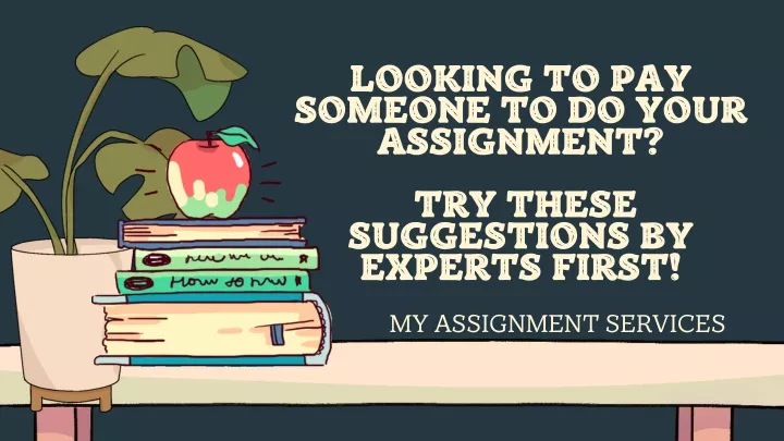 pay to get your assignment done