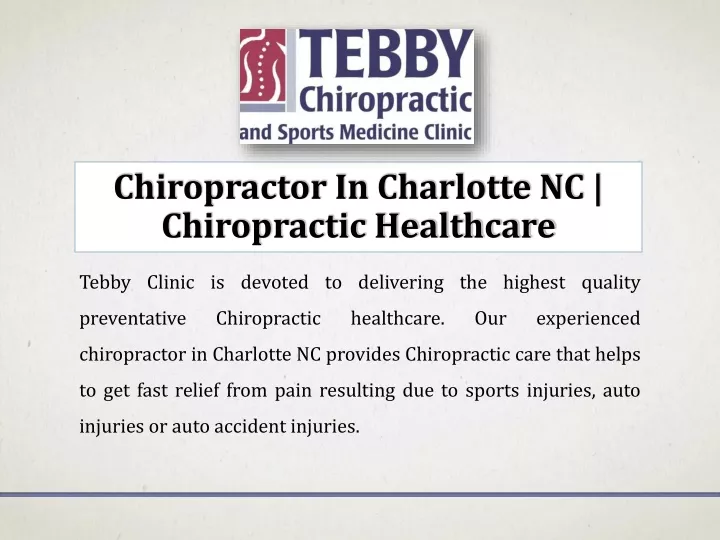 PPT - Chiropractor in Charlotte NC | Chiropractic Healthcare PowerPoint ...