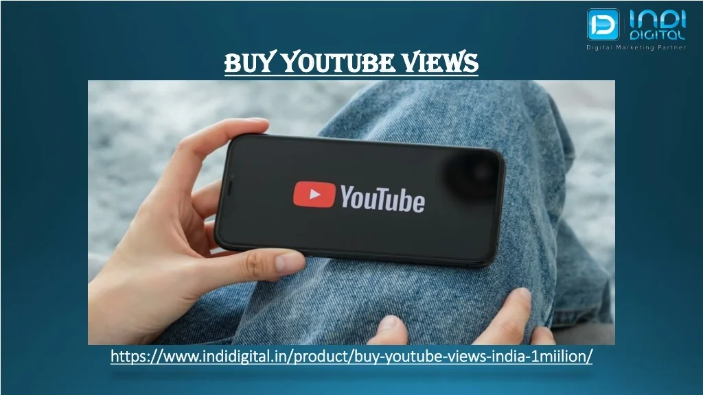 PPT - How to buy instant YouTube Views in India PowerPoint Presentation ...