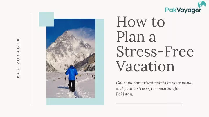 how to plan a stress free vacation n.