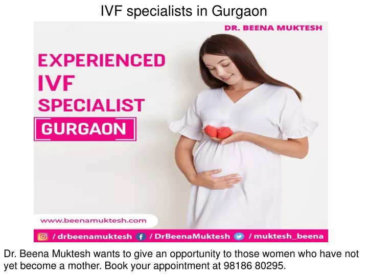 PPT IVF Specialists In Gurgaon PowerPoint Presentation Free Download 