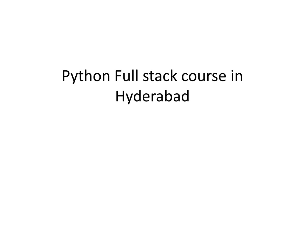 Ppt Python Full Stack Course In Hyderabad Powerpoint Presentation Free Download Id11266578 