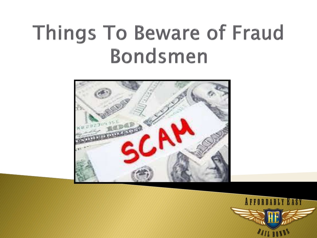 PPT - Things To Beware of Fraud Bondsmen PowerPoint Presentation, free ...