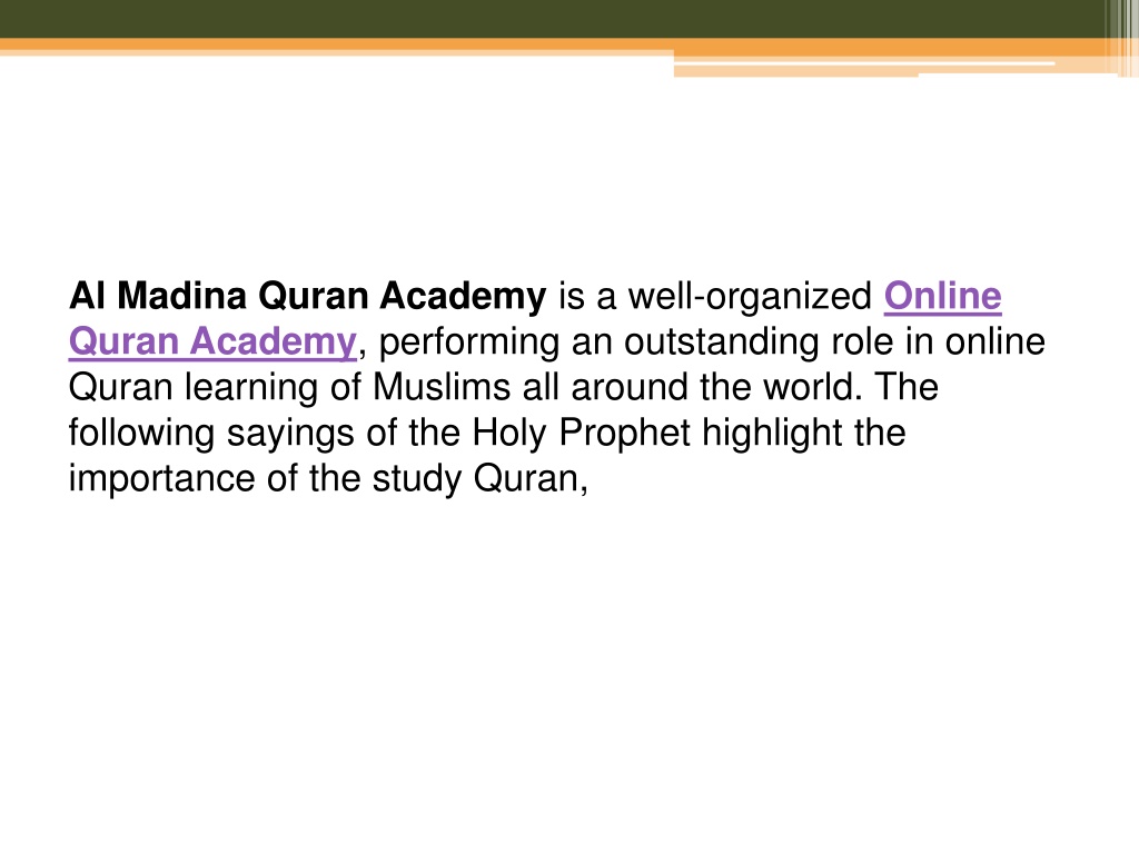 PPT Al Madina Quran Academy is an Online Quran Academy in USA