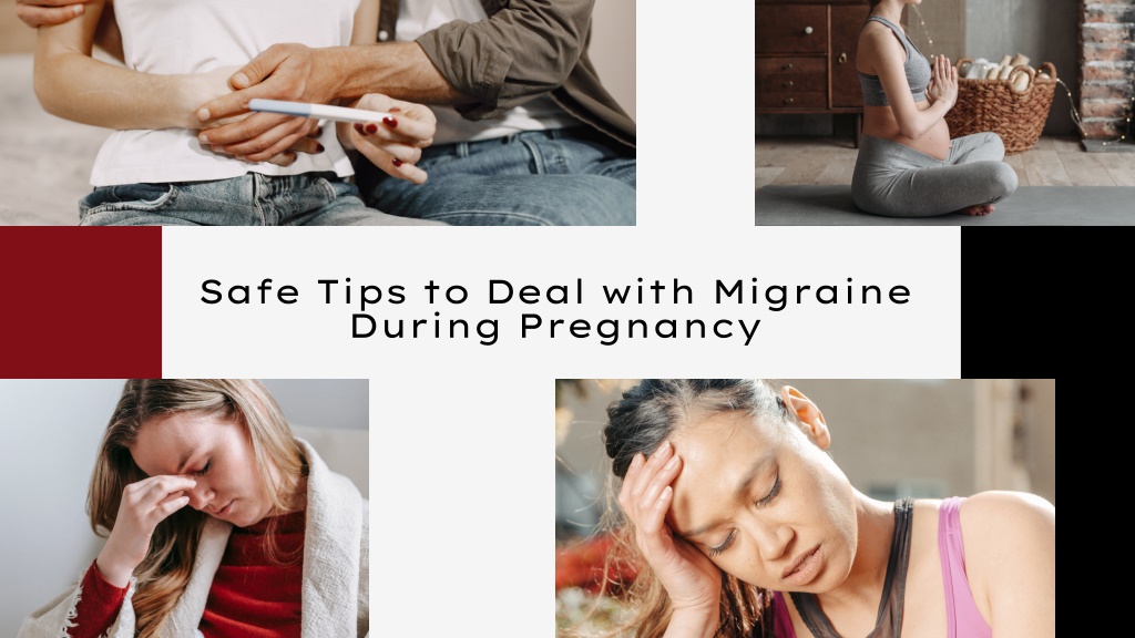 PPT Safe Tips to Deal with Migraine During Pregnancy PowerPoint