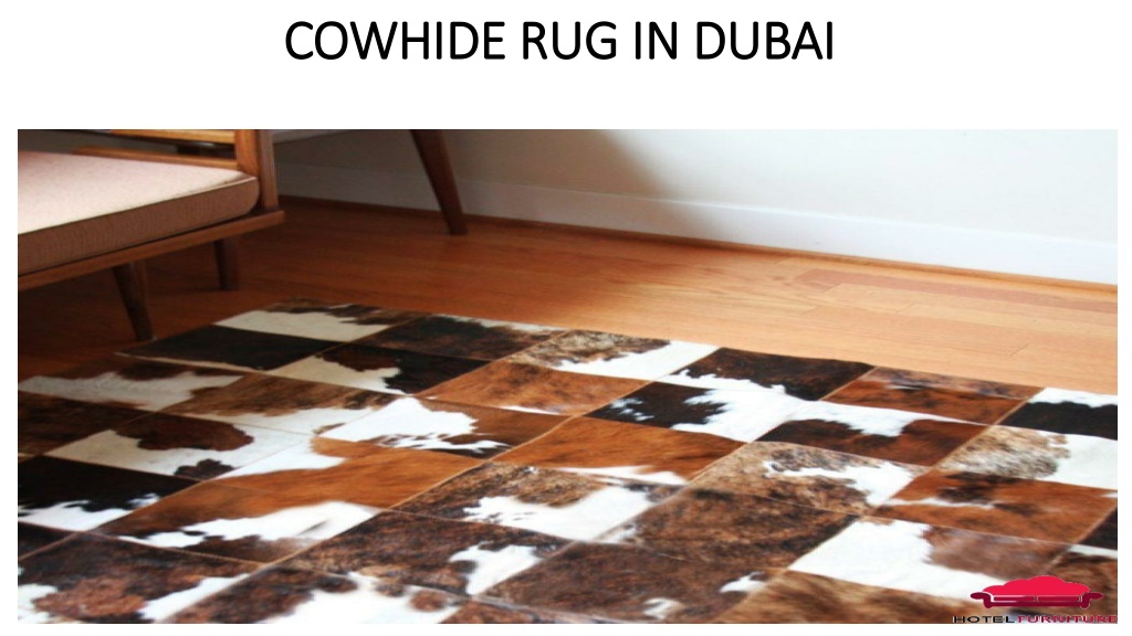 PPT COWHIDE RUG IN DUBAI PowerPoint Presentation, free download ID