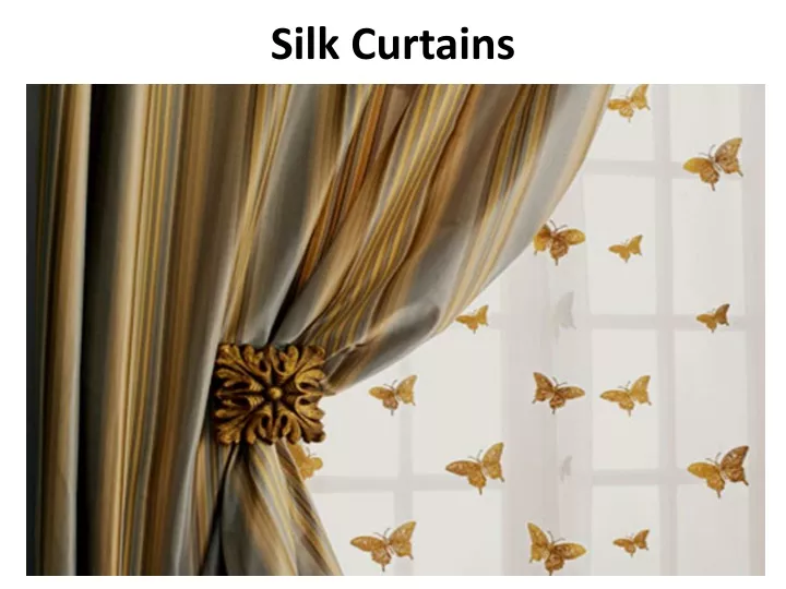 silk curtains n.