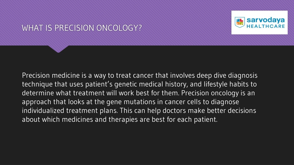 PPT - Precision Oncology | Sarvodaya Healthcare PowerPoint Presentation ...