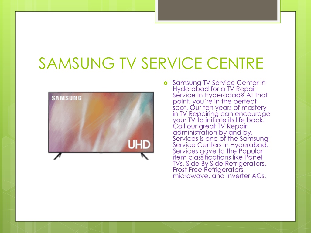 PPT SAMSUNG TV SERVICE CENTER IN HYDERABAD PowerPoint Presentation