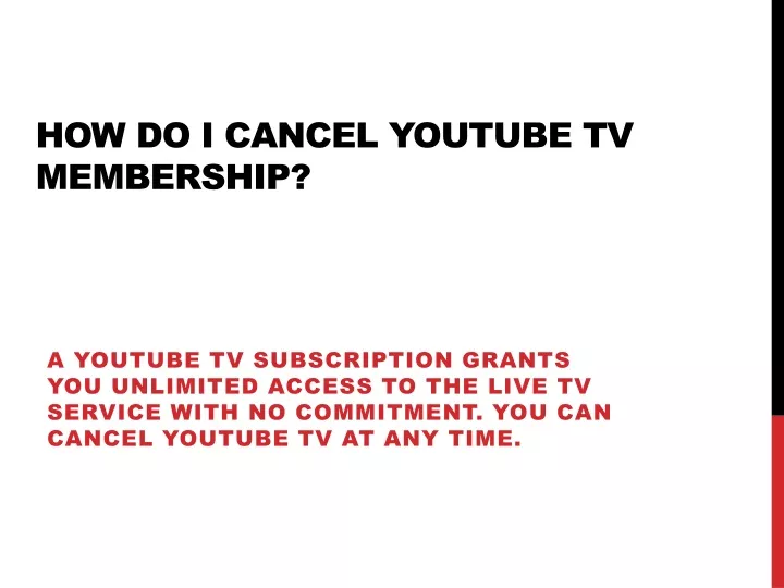 ppt-how-do-i-cancel-youtube-tv-membership-powerpoint-presentation