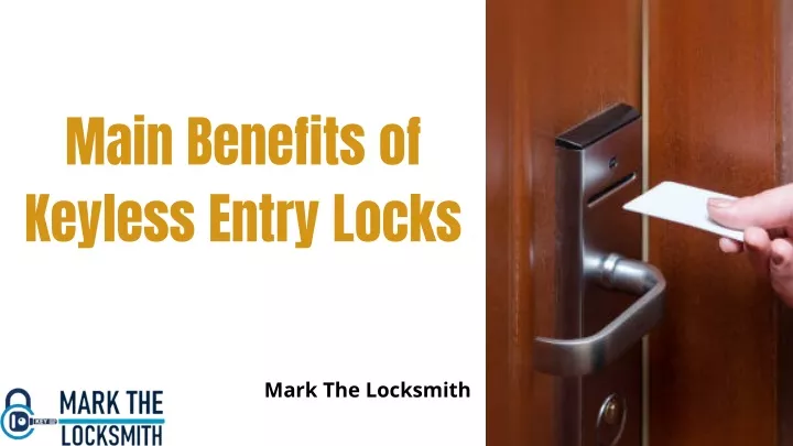 PPT - Main Benefits Of Keyless Entry Locks PowerPoint Presentation ...