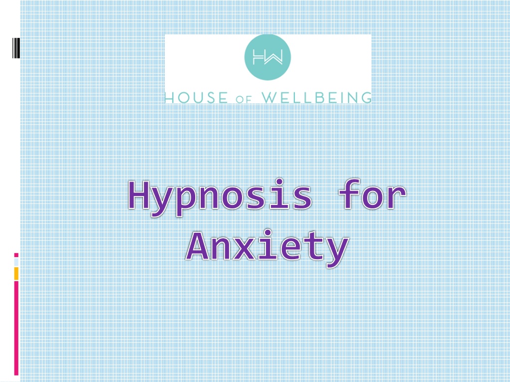 PPT - Hypnosis for Anxiety PowerPoint Presentation, free download - ID ...