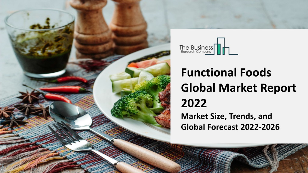 PPT - Functional Foods Market - Rapid Growth, Strategy Analysis, And ...