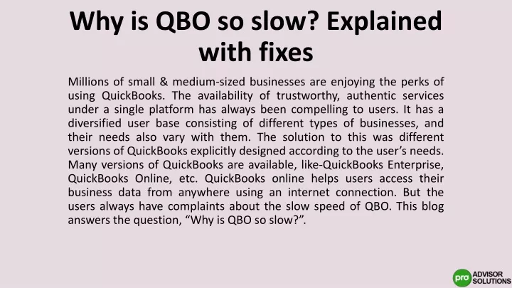 PPT - Why Is QBO So Slow? Explained With Fixes PowerPoint Presentation ...