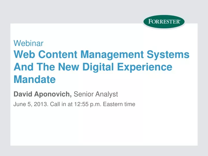 webinar web content management systems and the new digital experience mandate n.