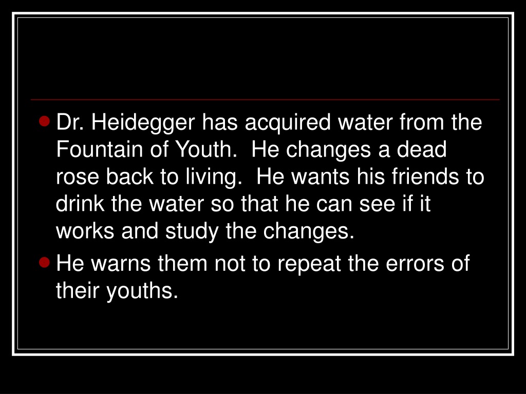 how is dr heidegger's experiment an allegory