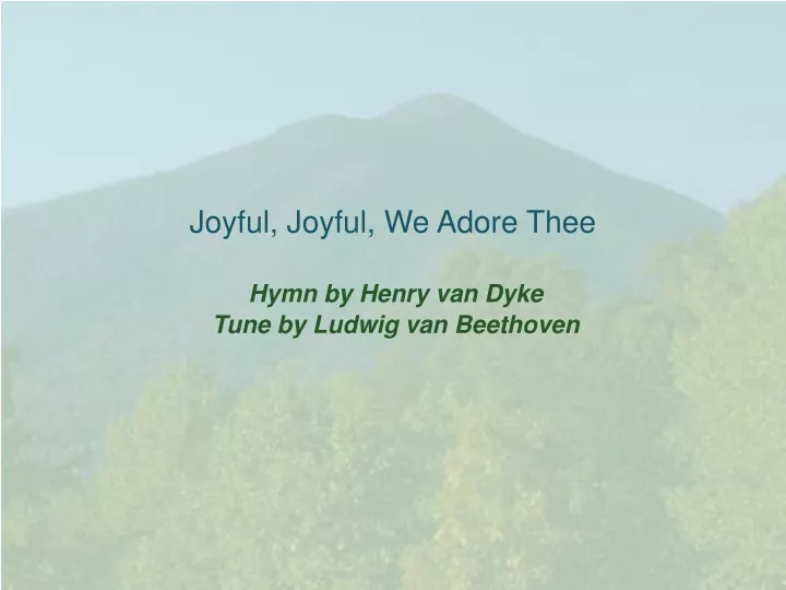 joyful joyful we adore thee n.