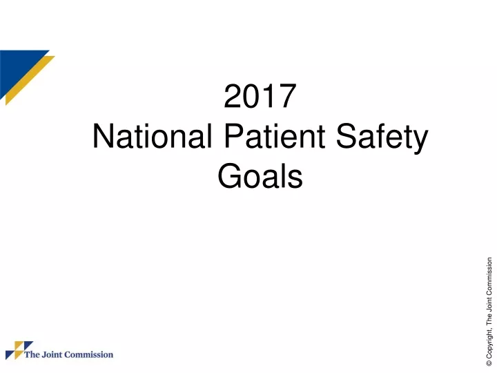PPT 2017 National Patient Safety Goals PowerPoint Presentation, free
