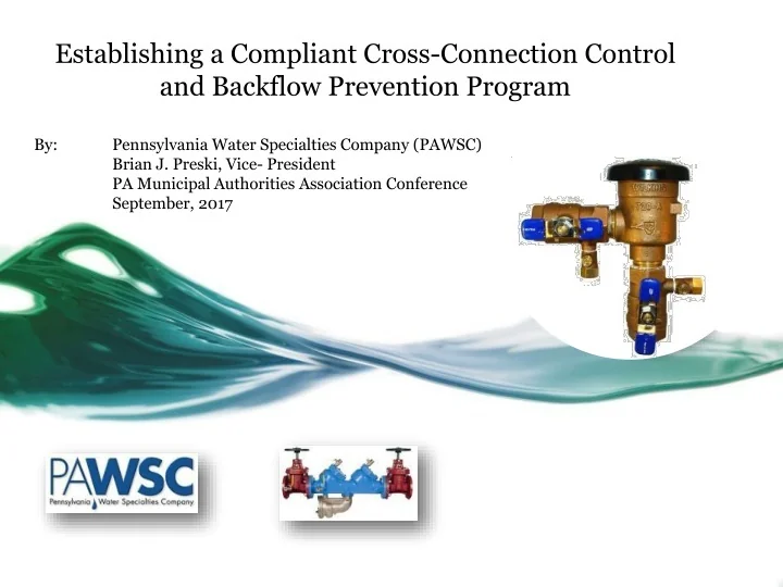 PPT - Establishing a Compliant Cross-Connection Control and Backflow ...