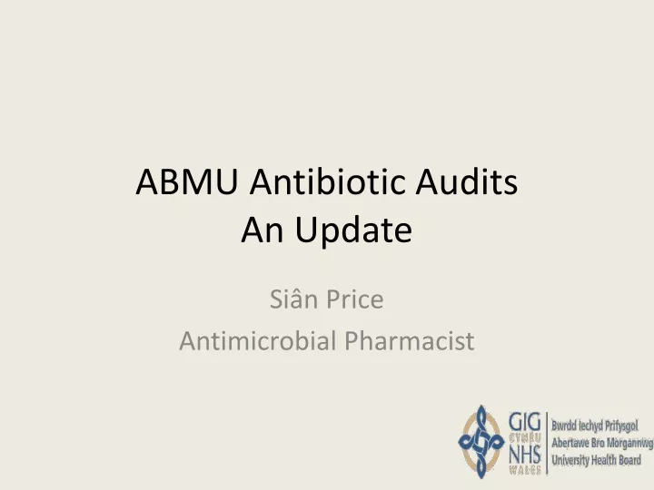 abmu antibiotic audits an update n.