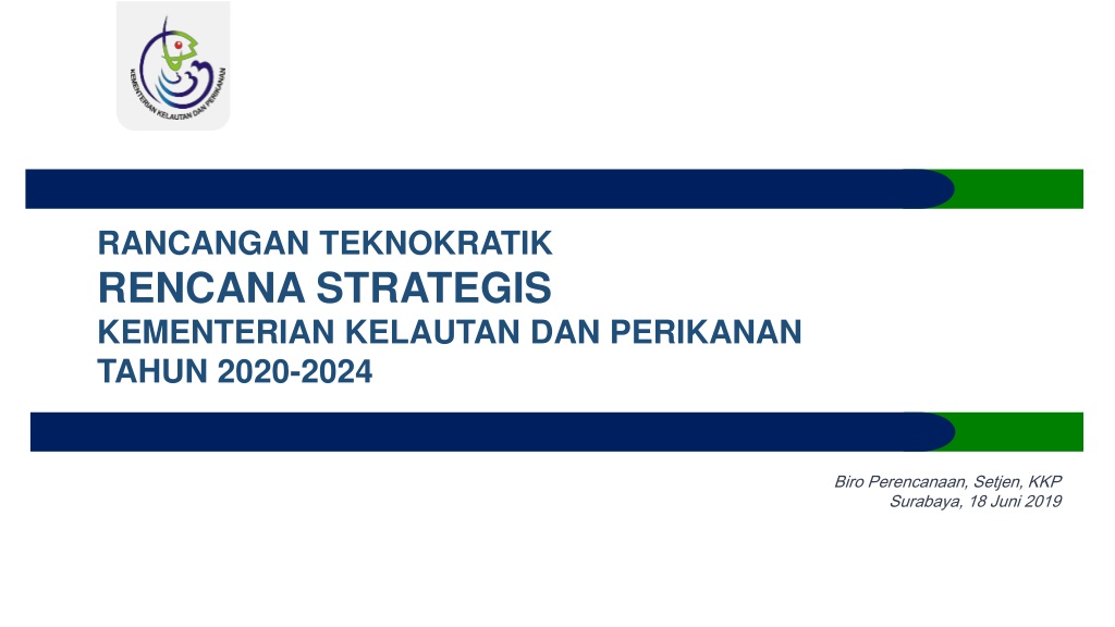 PPT - RANCANGAN TEKNOKRATIK RENCANA STRATEGIS KEMENTERIAN KELAUTAN DAN ...