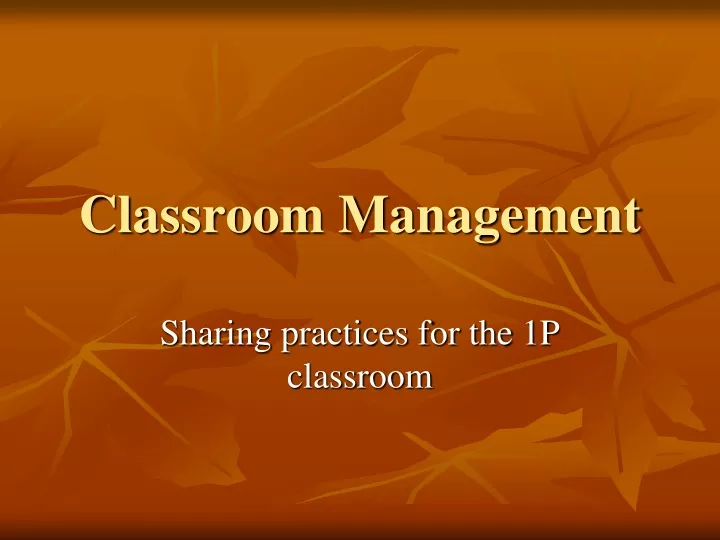 Ppt Classroom Management Powerpoint Presentation Free Download Id9275595 