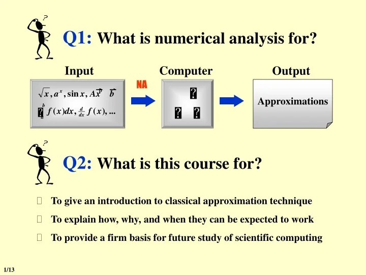 PPT - Q1: What is numerical analysis for? PowerPoint Presentation, free ...