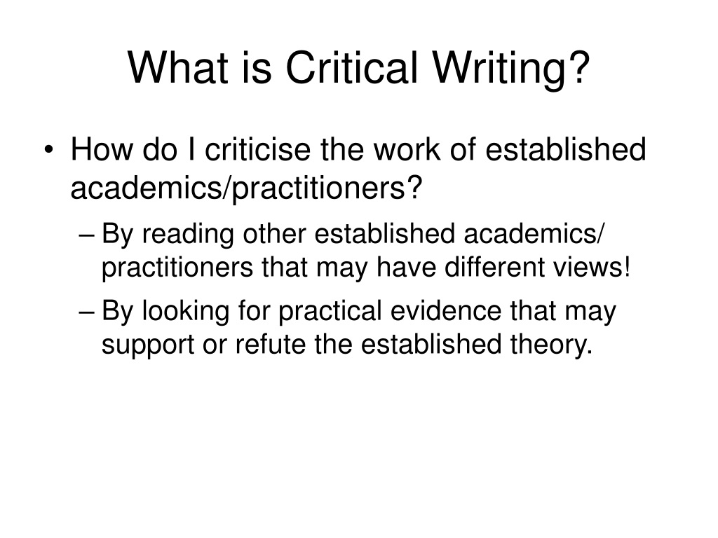 features of critical writing and presentation