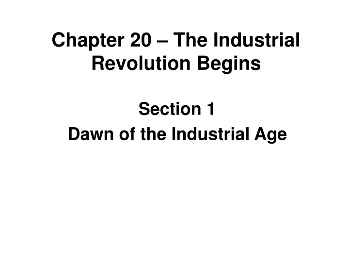 chapter 20 the industrial revolution begins n.