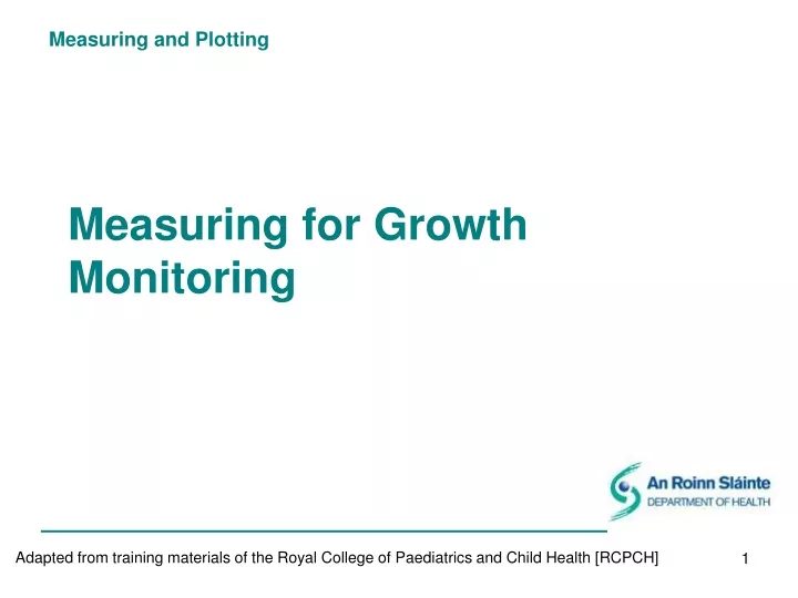 measuring for growth monitoring n.