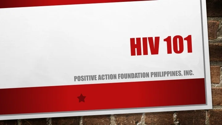 PPT - HIV 101 PowerPoint Presentation, free download - ID:9278217