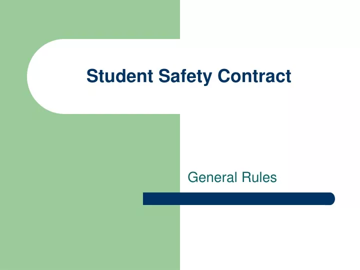 PPT - Student Safety Contract PowerPoint Presentation, free download ...