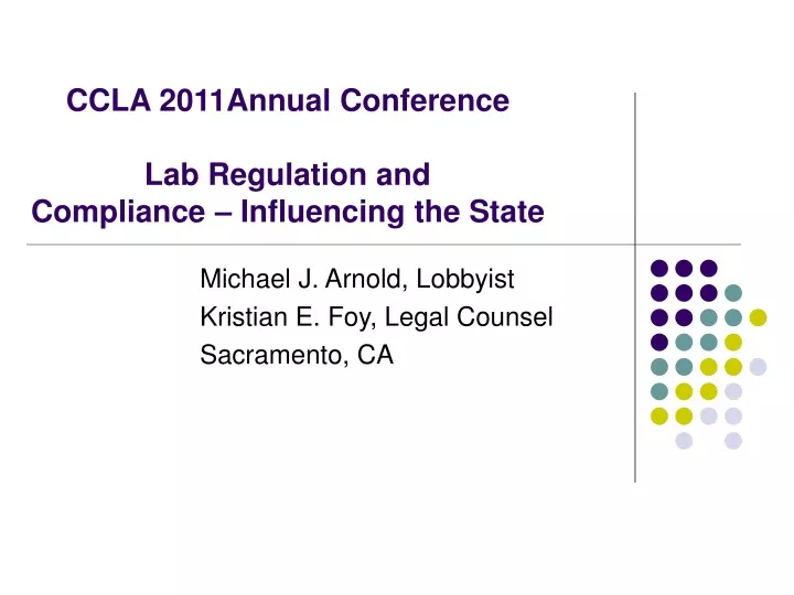 PPT CCLA 2011Annual Conference Lab Regulation and Compliance
