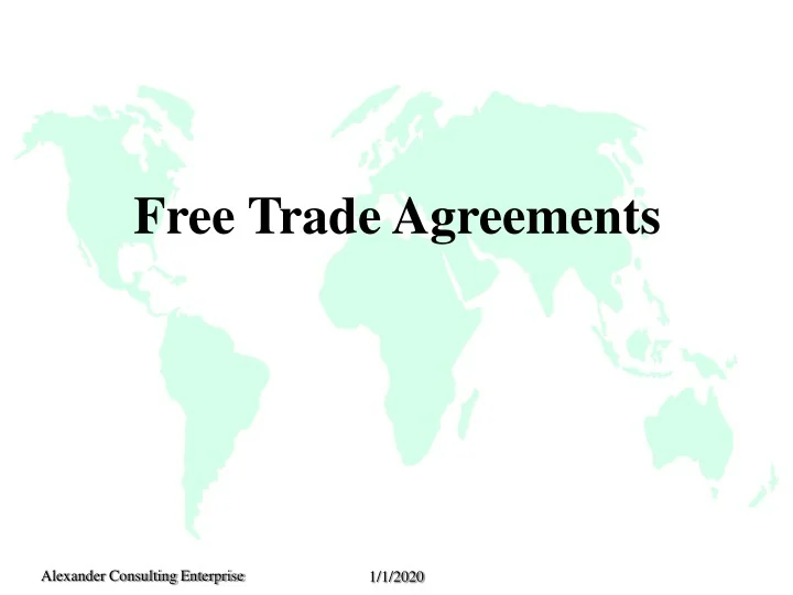 PPT - Free Trade Agreements PowerPoint Presentation, free download - ID ...